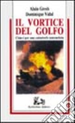 Il vortice del Golfo libro