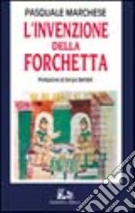 L'invenzione della forchetta libro