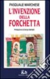 L'invenzione della forchetta libro