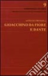 Gioacchino da Fiore e Dante libro