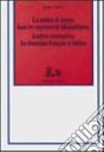 La notion du temps dans les expressions idiomatiques. Analyse contrastive: les domaines français et italien libro