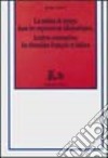 La notion du temps dans les expressions idiomatiques. Analyse contrastive: les domaines français et italien libro