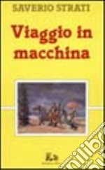 Viaggio in macchina libro