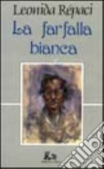 La farfalla bianca libro