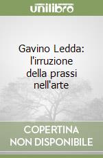 Gavino Ledda: l'irruzione della prassi nell'arte libro