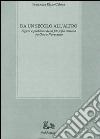 Da un secolo all'altro. Figure e problemi della filosofia italiana tra Otto e Novecento libro