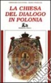 La chiesa del dialogo in Polonia libro
