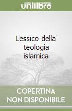 Lessico della teologia islamica