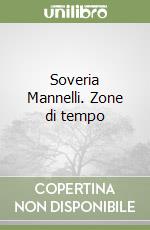 Soveria Mannelli. Zone di tempo