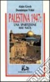 Palestina 1947: una spartizione mai nata libro