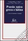Poesia epica greca e latina libro
