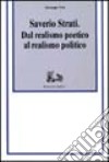 Saverio Strati. Dal realismo poetico al realismo politico libro