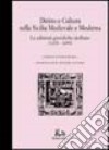 Diritto e cultura nella Sicilia medievale e moderna. Le edizioni giuridiche siciliane (1478-1699) libro