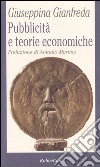 Pubblicità e teorie economiche libro