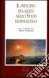 Il principio di laicità nello Stato democratico libro