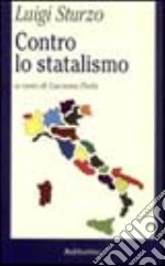 Contro lo statalismo libro