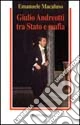 Giulio Andreotti tra Stato e mafia