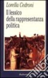 Il lessico della rappresentanza politica libro