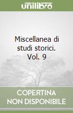 Miscellanea di studi storici. Vol. 9 libro