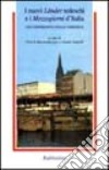I nuovi Länder tedeschi e i Mezzogiorni d'Italia. Un confronto italo-tedesco libro