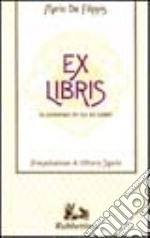 Ex libris. Il lionismo in 150 ex libris libro