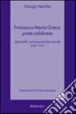 Francesco Maria Greco, prete calabrese. Spiritualità, azione pastorale e sociale (1857-1931)