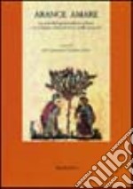 Arance amare. La crisi dell'agrumicoltura italiana e lo sviluppo di quella spagnola libro