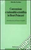 Convenzione e razionalità scientifica in Henri Poincaré libro