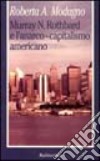 Murray N. Rothbard e l'anarco-capitalismo americano libro di Modugno Crocetta Roberta A.