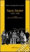 Squat theater (1969-1981) libro