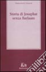 Storia di Josaphat senza Barlaam libro