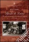 Gente di Laino. Un secolo di immagini di un paese di Calabria (1870-1979) libro