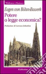 Potere o legge economica? libro