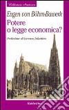 Potere o legge economica? libro