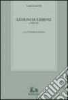 Lezioni su Leibniz (1953-54) libro di Scaravelli Luigi Brazzini G. (cur.)