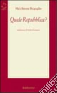 Quale Repubblica? libro