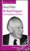 Sir Karl Popper. Una biografia scientifica libro