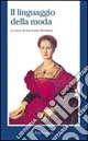 Il linguaggio della moda