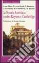La scuola austriaca contro Keynes e Cambridge