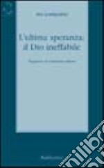 L'ultima speranza: il Dio ineffabile libro