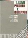 Il dono perduto e ritrovato libro di Salsano Alfredo