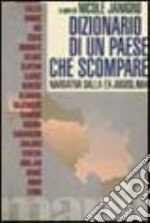 Dizionario di un paese che scompare. Narrativa della ex-Jugoslavia libro