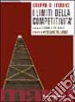 I limiti della competitività libro