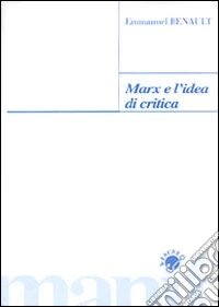 Marx e l'idea di critica