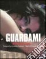 Guardami. Storie dal porno libro