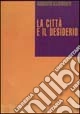 La città e il desiderio