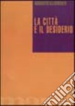 La città e il desiderio