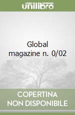 Global magazine n. 0/02 libro