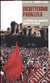 Diciottesimo parallelo. La ripresa del conflitto sociale in Italia. Con videocassetta: La primavera del 2002 libro