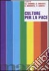 Culture per la pace libro